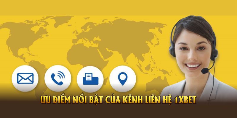 Tổng Hợp Các Kênh Liên Hệ 1XBET Chính Thức và An Toàn Nhất