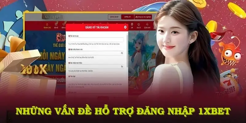 Các Vấn Đề Thường Gặp Khi Đăng Nhập 1xBet và Cách Khắc Phục